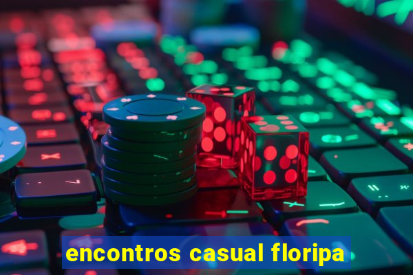 encontros casual floripa